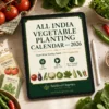 All India Vegetable Planting Calendar 2026 shown on a tablet with fresh vegetables and organic seed packets – Sakthivel Organics digital PDF
