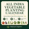 All India Vegetable Planting Calendar cover – state-wise sowing guide for 45+ vegetables across 28 states and UTs by Sakthivel Organics